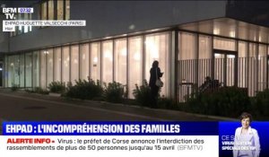 Coronavirus: l'incompréhension des familles qui ne peuvent plus voir leurs proches en Ehpad