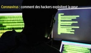 Coronavirus : comment des hackers exploitent la peur