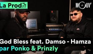 Hamza ft Damso - "God Bless" comment Ponko et Prinzly ont crée le hit