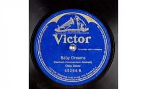 Elsie Baker - Baby Dreams (1922)