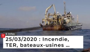 Incendie, TER, bateaux-usines … Cinq infos bretonnes du 25 mars