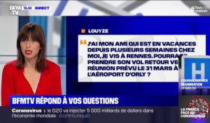 Mon ami pourra-t-il prendre un vol à l'aéroport d'Orly le 31 mars? BFMTV répond à vos questions