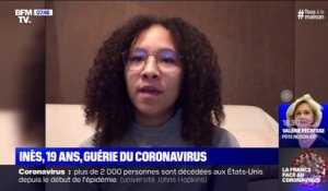 Coronavirus: Inès, 19 ans, aujourd'hui guérie du covid-19 nous raconte la maladie