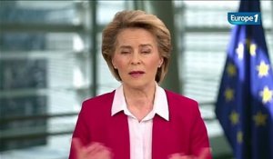 Coronavirus : "Au début, certains Etats membres n'ont pensé qu'à leurs propres problèmes", regrette Ursula Von Der Leyen