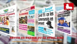 REVUE DE PRESSE CAMEROUNAISE DU 02 AVRIL 2020
