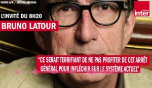 Bruno Latour : "Si on ne profite pas de cette situation incroyable pour changer, c’est gâcher une crise"