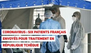 Coronavirus : six patients français envoyés pour traitement en République tchèque
