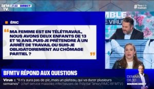 Puis-je prétendre à un arrêt de travail ou suis-je obligatoirement au chômage partiel ?