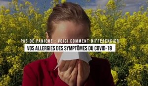 Pas de panique : voici comment différencier vos allergies des symptômes du Covid-19