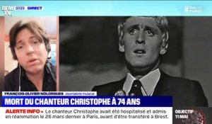 Christophe savait "capter l'air du temps" se souvient François-Olivier Nolorgues