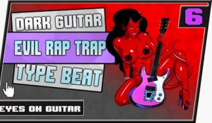 [ FREE ] Dark Evil Guitar Type Rap Trap Beat Instrumental || Eyes on Guitar