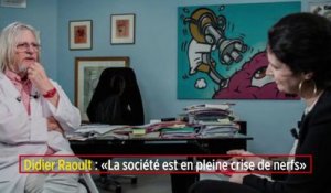 Didier Raoult : «La société est en pleine crise de nerfs»