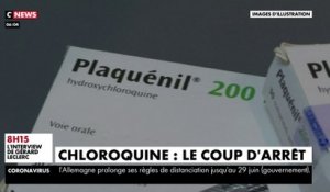 Coronavirus : coup d'arrêt pour l'hydroxychloroquine en France