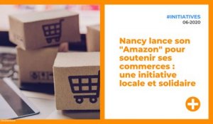 Nancy lance son "Amazon" pour soutenir ses commerces : une initiative locale et solidaire