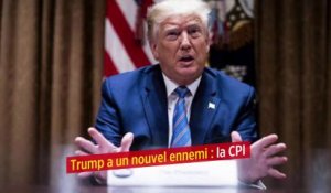 Trump a un nouvel ennemi : la CPI