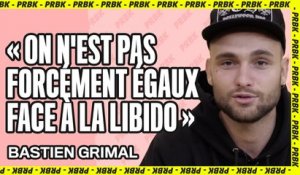 Bastien Grimal addict au s*xe : "Tous les soirs j'y pense"