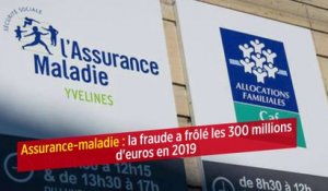 Assurance-maladie : la fraude a frôlé les 300 millions d'euros en 2019