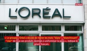 Racisme : L'Oréal va supprimer de ses produits les mots « blanchissant » et « clair »