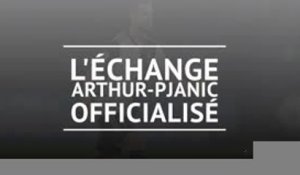 Transferts - L'échange Pjanic-Arthur officialisé