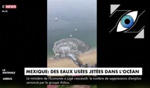 [Zap Télé] Des eaux usées jetées dans l’océan au Mexique ! (02/07/20)