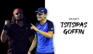 Jour 9 Preview : Stefanos Tsitsipas "The Greek God" vs David Goffin "The Wall"