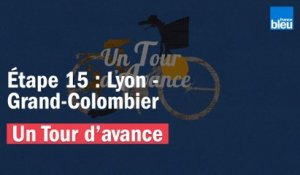 "Un Tour d'avance" : Lyon - Grand Colombier, la 15e étape du Tour de France comme si vous y étiez