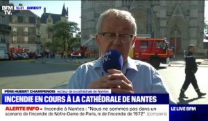 Incendie à Nantes: le recteur de la cathédrale fait part de son émotion