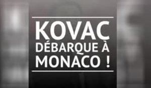 Monaco - Kovac débarque sur le Rocher !