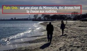 États-Unis : sur une plage du Minnesota, des drones font la chasse aux nudistes