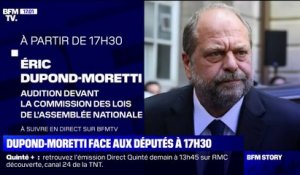 Eric Dupond-Moretti sera auditionné à 17h30 par la commission des lois de l'Assemblée nationale
