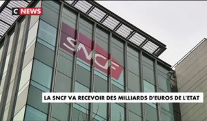 La SNCF va recevoir des milliards d'euros de l'Etat