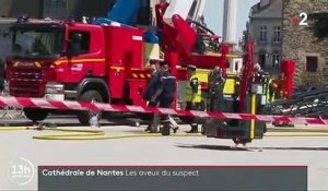 Incendie de la cathédrale de Nantes : les aveux du principal suspect