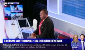 Story 4 : Un policier dénonce des faits de racisme et des maltraitances au tribunal de Paris - 28/07