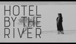 HOTEL BY THE RIVER - VF - sortie le 29 juillet