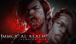 Immortal Realms Vampire Wars - Trailer d'annonce
