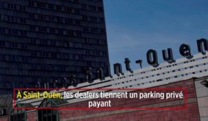 À Saint-Ouen, les dealers tiennent un parking privé payant