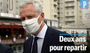 Bruno Le Maire: « Deux ans pour que la France retrouve son niveau économique de 2019 »