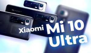 Xiaomi MI 10 Ultra : le smartphone DE FOU que vous n'aurez pas ! (120 Hz, charge 120w, Zoom x120)