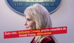 États-Unis : Kellyanne Conway, proche conseillère de Donald Trump, démissionne