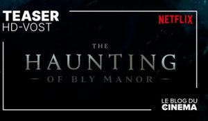 THE HAUNTING OF BLY MANOR : teaser [HD-VOST]