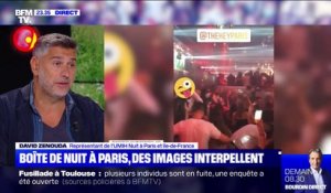 Boîtes de nuit à Paris: David Zenouda (UMIH) condamne que quelques établissements ouvrent "au détriment de tous les autres"