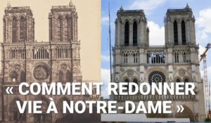 Notre-Dame de Paris, de Victor Hugo à Eugène Viollet-le-Duc