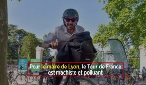 Pour le maire de Lyon, le Tour de France est machiste et polluant
