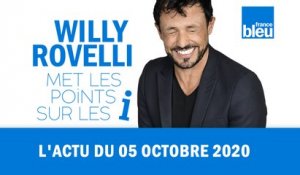 HUMOUR - L'actu du 05 octobre 2020 par Willy Rovelli
