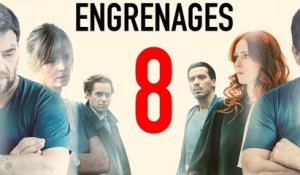 ENGRENAGES Saison 8 - La dernière saison