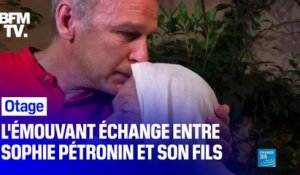 L’émouvant échange entre Sophie Pétronin et son fils