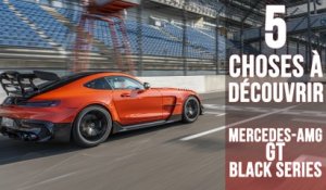 GT Black Series, 5 choses à savoir sur la plus puissante des Mercedes-AMG