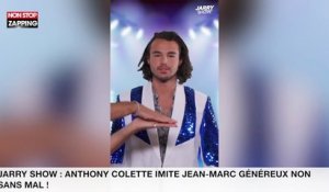 Jarry Show : Anthony Colette imite Jean-Marc Généreux non sans mal ! (vidéo)