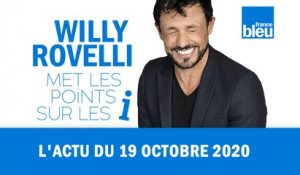 HUMOUR - L'actu du 19 octobre 2020 par Willy Rovelli