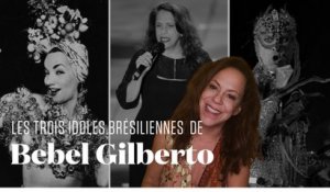 Les trois idoles brésiliennes de Bebel Gilberto, fille du légendaire João Gilberto